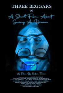 Three Beggars Or A Short Film About Seeing A Dream